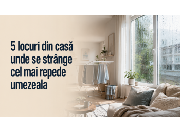 5 locuri din casă unde se strânge cel mai repede umezeala